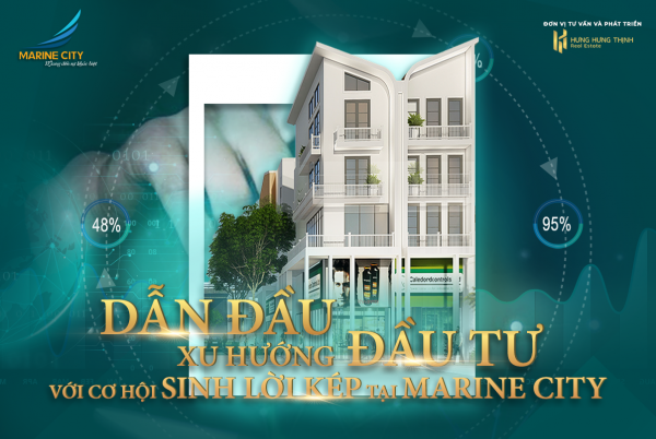 Đất nền Marine City dẫn đầu xu hướng đầu tư với cơ hội sinh lời kép