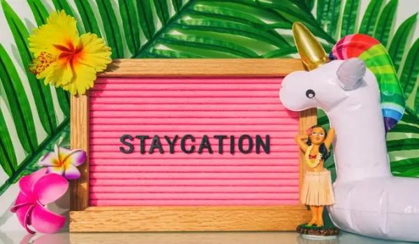 Staycation là gì và Ý tưởng cho kỳ nghỉ staycation cuối tuần